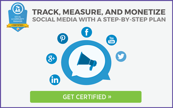 Get certified as a social and community manager.