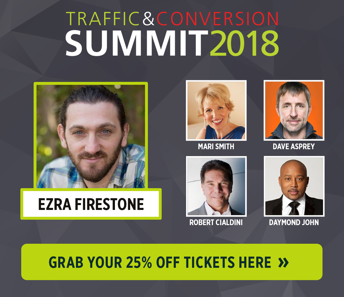 See Ezra Firestone speak at Traffic & Conversion Summit 2018 and save 25% off your ticket!