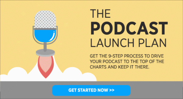 Get the Podcast Launch Plan.