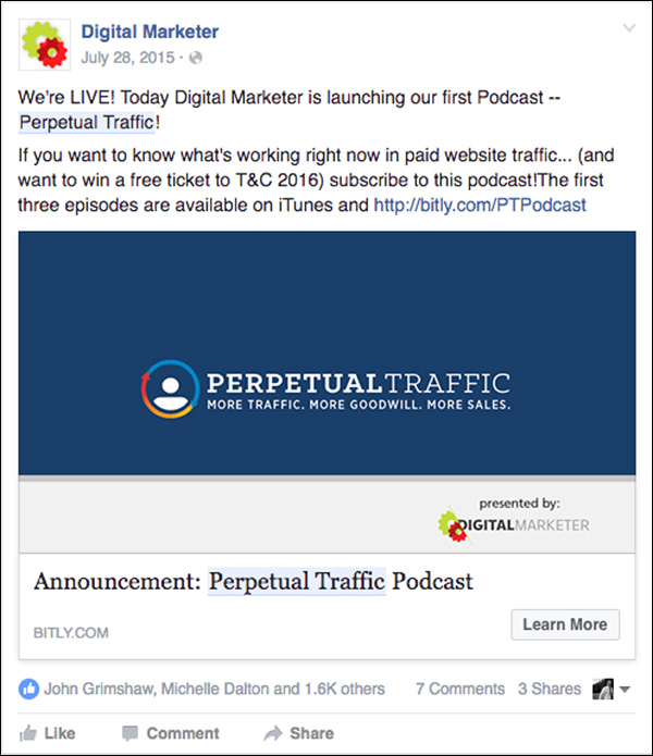 DigitalMarketer announcing the launch of the contest and the Perpetual Traffic podcast on DigitalMarketer’s Facebook page.