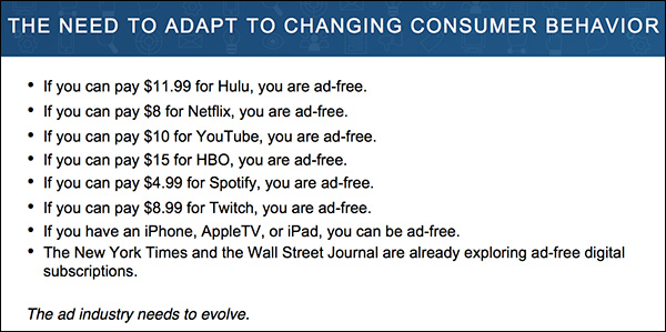 From Hulu to YouTube, consumers can pay a small fee to be ad-free. ~Craig Kapilow Content & Commerce 2017 Presentation Slide