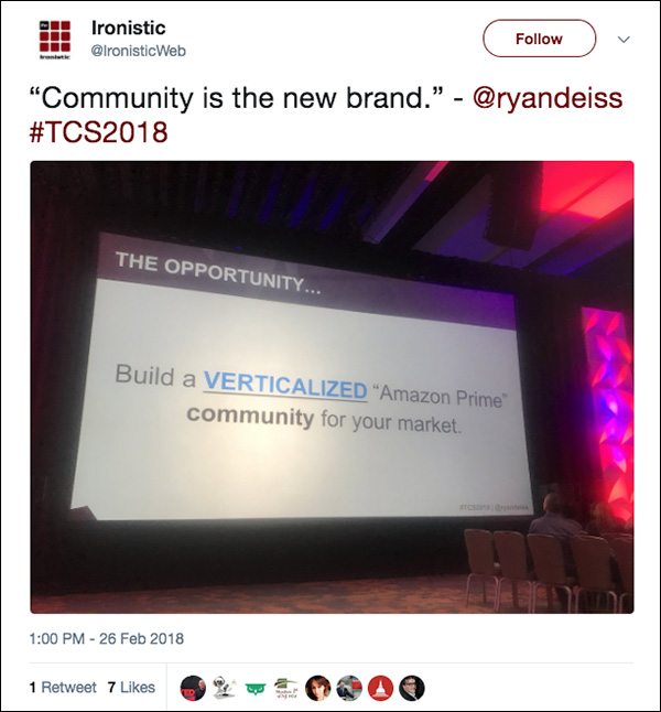 "Community is the new brand." Tweet from Traffic & Conversion Summit 2018 attendee