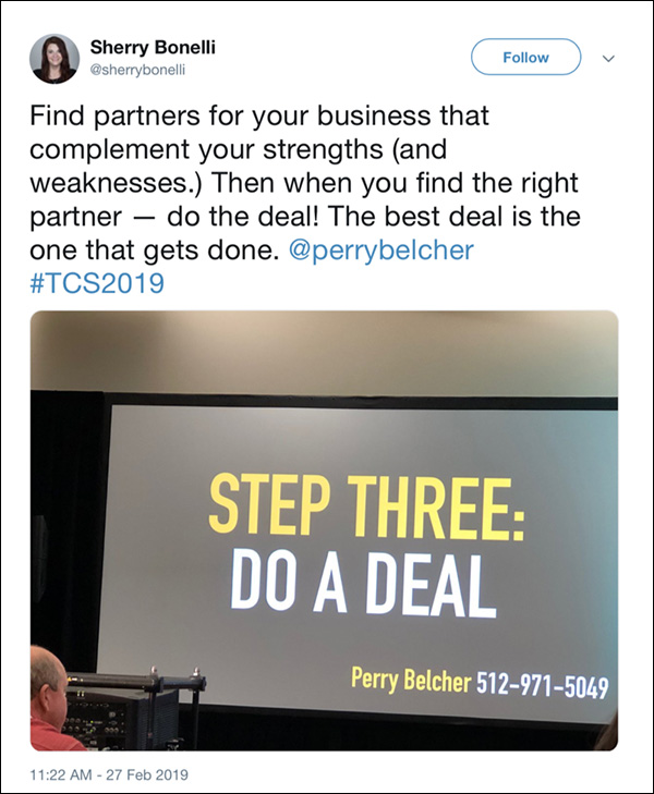 Tweet from Traffic & Conversion Summit 2019 attendee from Perry Belcher's talk: The best deal is the one that gets done.